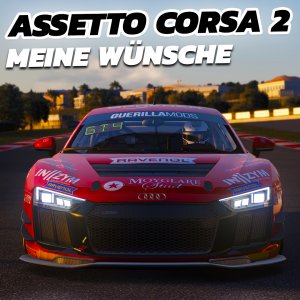 Assetto Corsa 2 | 5 Wünsche für die perfekte Fortsetzung