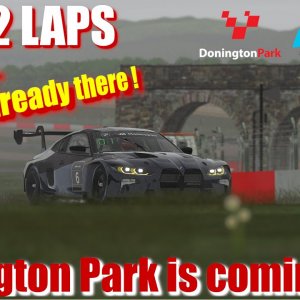 Donington Park is coming to rFactor2 - But it's already there ! - Do we really need it ? JUST 2 LAPS
