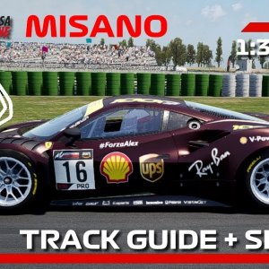 ACC | Misano | Track Guide + Setup | Tips to be faster