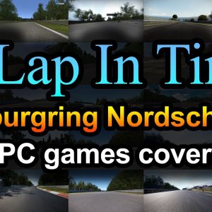 Nurburgring Nordschleife compared in 24 PC games - A Lap In Time