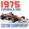 Driving Through The Decades - 70 Years of F1 - 1975 Custom Championship