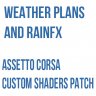 Assetto Corsa Weather Plans and RainFX config files for various tracks