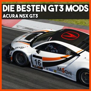 Die besten GT3 Mods | #01 Acura NSX GT3 | Assetto Corsa