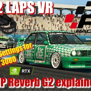 JUST 2 LAPS VR - RaceRoom Experience - Racing with HP Reverb G2 VR Headset explained easy