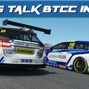 Racing & Talking about rFactor 2 BTCC content