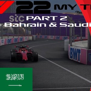 F1 22 My Team Part 2 DUEL IN THE DESERT   Bahrain  Saudi Arabia GP