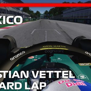 Sebastian Vettel OnBoard - 2022 Mexican Grand Prix - Assetto Corsa