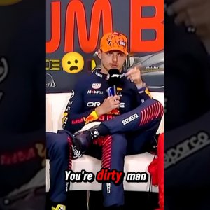 Max Verstappen's Dirty Man Call to Reporter