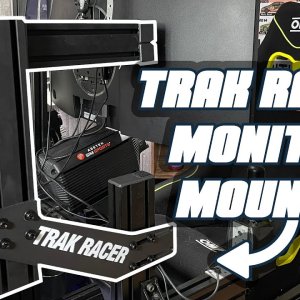 Upgrading my sim rig with a Trak Racer Monitor Mount